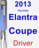 Driver Wiper Blade for 2013 Hyundai Elantra Coupe - Vision Saver