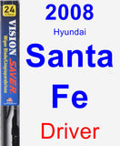 Driver Wiper Blade for 2008 Hyundai Santa Fe - Vision Saver