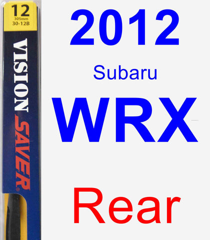 Rear Wiper Blade for 2012 Subaru WRX - Rear