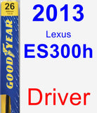 Driver Wiper Blade for 2013 Lexus ES300h - Premium