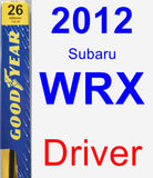 Driver Wiper Blade for 2012 Subaru WRX - Premium