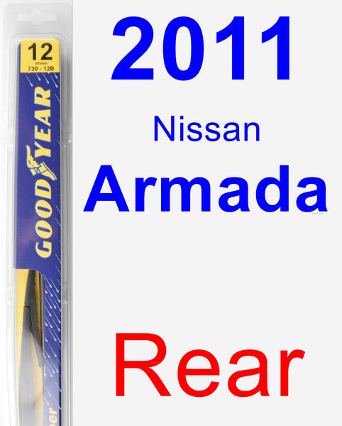 2011 Nissan Armada Wiper Blade by Goodyear Rear CarPartsClub