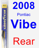 Rear Wiper Blade for 2008 Pontiac Vibe - Rear