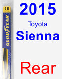 Rear Wiper Blade for 2015 Toyota Sienna - Rear