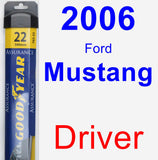 Driver Wiper Blade for 2006 Ford Mustang - Assurance