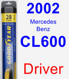 Driver Wiper Blade for 2002 Mercedes-Benz CL600 - Assurance