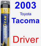 Driver Wiper Blade for 2003 Toyota Tacoma - Assurance