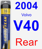 Rear Wiper Blade for 2004 Volvo V40 - Assurance