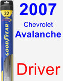Driver Wiper Blade for 2007 Chevrolet Avalanche - Hybrid