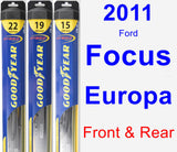 Front & Rear Wiper Blade Pack for 2011 Ford Focus Europa - Hybrid