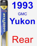 Rear Wiper Blade for 1993 GMC Yukon - Hybrid