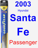 Passenger Wiper Blade for 2003 Hyundai Santa Fe - Hybrid