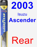 Rear Wiper Blade for 2003 Isuzu Ascender - Hybrid