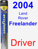 Driver Wiper Blade for 2004 Land Rover Freelander - Hybrid