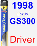 Driver Wiper Blade for 1998 Lexus GS300 - Hybrid
