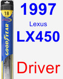 Driver Wiper Blade for 1997 Lexus LX450 - Hybrid
