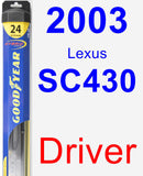 Driver Wiper Blade for 2003 Lexus SC430 - Hybrid