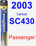 Passenger Wiper Blade for 2003 Lexus SC430 - Hybrid