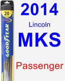 Passenger Wiper Blade for 2014 Lincoln MKS - Hybrid
