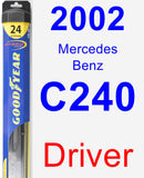 Driver Wiper Blade for 2002 Mercedes-Benz C240 - Hybrid