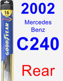 Rear Wiper Blade for 2002 Mercedes-Benz C240 - Hybrid