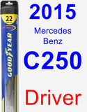Driver Wiper Blade for 2015 Mercedes-Benz C250 - Hybrid