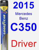 Driver Wiper Blade for 2015 Mercedes-Benz C350 - Hybrid