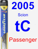 Passenger Wiper Blade for 2005 Scion tC - Hybrid
