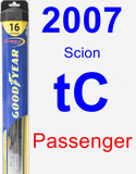 Passenger Wiper Blade for 2007 Scion tC - Hybrid