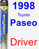 Driver Wiper Blade for 1998 Toyota Paseo - Hybrid