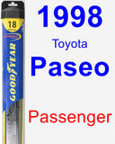 Passenger Wiper Blade for 1998 Toyota Paseo - Hybrid