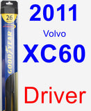 Driver Wiper Blade for 2011 Volvo XC60 - Hybrid