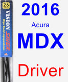 Driver Wiper Blade for 2016 Acura MDX - Vision Saver