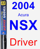 Driver Wiper Blade for 2004 Acura NSX - Vision Saver