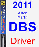 Driver Wiper Blade for 2011 Aston Martin DBS - Vision Saver