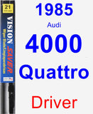 Driver Wiper Blade for 1985 Audi 4000 Quattro - Vision Saver