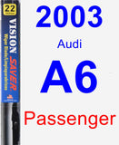 Passenger Wiper Blade for 2003 Audi A6 - Vision Saver