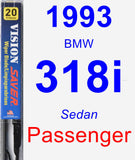 Passenger Wiper Blade for 1993 BMW 318i - Vision Saver