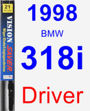 Driver Wiper Blade for 1998 BMW 318i - Vision Saver