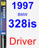 Driver Wiper Blade for 1997 BMW 328is - Vision Saver