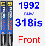 Front Wiper Blade Pack for 1992 BMW 318is - Vision Saver