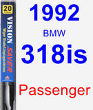 Passenger Wiper Blade for 1992 BMW 318is - Vision Saver