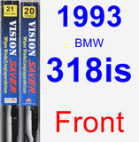 Front Wiper Blade Pack for 1993 BMW 318is - Vision Saver