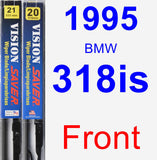 Front Wiper Blade Pack for 1995 BMW 318is - Vision Saver