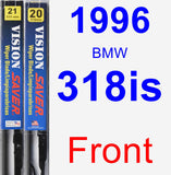 Front Wiper Blade Pack for 1996 BMW 318is - Vision Saver