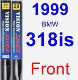 Front Wiper Blade Pack for 1999 BMW 318is - Vision Saver