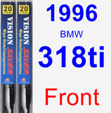Front Wiper Blade Pack for 1996 BMW 318ti - Vision Saver