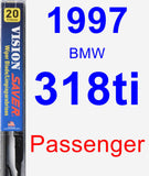 Passenger Wiper Blade for 1997 BMW 318ti - Vision Saver