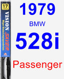 Passenger Wiper Blade for 1979 BMW 528i - Vision Saver