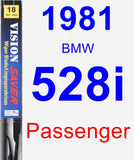 Passenger Wiper Blade for 1981 BMW 528i - Vision Saver